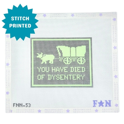Oregon Trail Dysentery Needlepoint Canvas Printed